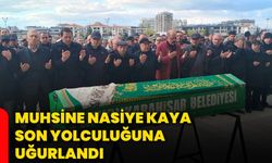 Muhsine Nasiye Kaya son yolculuğuna uğurlandı