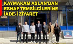 Kaymakam Aslan’dan esnaf temsilcilerine iade-i ziyaret