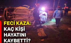 Feci kaza: Kaç kişi hayatını kaybetti?