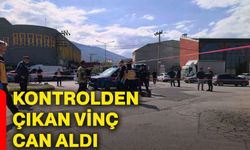 Kontrolden çıkan vinç can aldı