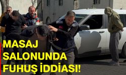 Masaj salonunda fuhuş iddiası!