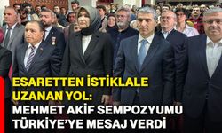 Esaretten istiklale uzanan yol: Mehmet Akif Sempozyumu Türkiye’ye mesaj verdi