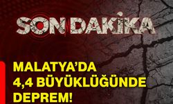 Malatya’da 4,4 büyüklüğünde deprem!