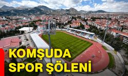 Komşuda spor şöleni