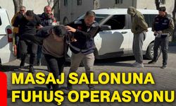 Masaj salonuna fuhuş operasyonu