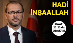 HADİ İNŞAALLAH