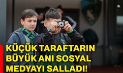 Küçük taraftarın büyük anı sosyal medyayı salladı!