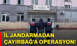 İl Jandarmadan Çayırbağ’a operasyon!