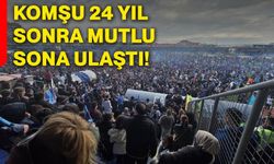 Komşu 24 yıl sonra mutlu sona ulaştı!