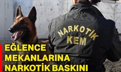 Eğlence mekanlarına narkotik baskını