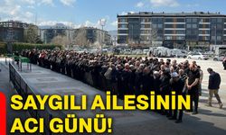 Saygılı ailesinin acı günü!