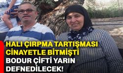 Halı çırpma tartışması cinayetle bitmişti, Bodur çifti yarın defnedilecek!