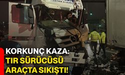 Korkunç kaza: Tır sürücüsü araçta sıkıştı!