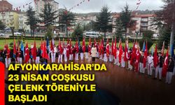 Afyonkarahisar’da 23 Nisan coşkusu çelenk töreniyle başladı