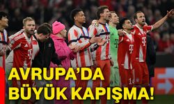 Avrupa’da büyük kapışma!