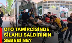 Oto tamircisinde silahlı saldırının sebebi ne?