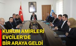 Kurum amirleri Evciler’de bir araya geldi
