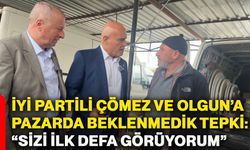 İYİ Partili Çömez ve Olgun’a pazarda beklenmedik tepki: “Sizi ilk defa görüyorum”