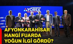 Afyonkarahisar hangi fuarda yoğun ilgi gördü?