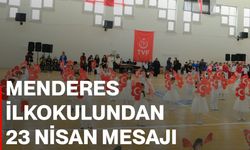 Menderes İlkokulundan 23 Nisan Mesajı
