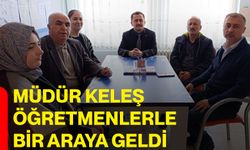 Müdür Keleş Öğretmenlerle Bir Araya Geldi