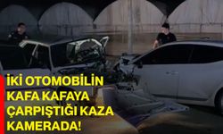 İki otomobilin kafa kafaya çarpıştığı kaza kamerada!
