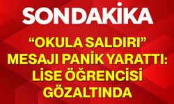 “Okula Saldırı” Mesajı Panik Yarattı: Lise Öğrencisi Gözaltında