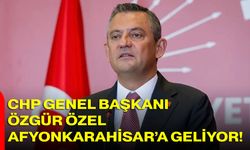 CHP Genel Başkanı Özgür Özel, Cuma Günü Afyonkarahisar’a Geliyor