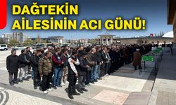Dağtekin ailesinin acı günü!