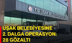 Uşak Belediyesine 2. Dalga Operasyon: 28 Gözaltı