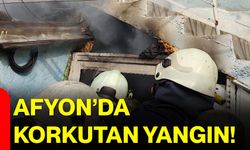 Afyon’da Korkutan Yangın!