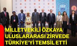 Milletvekili Özkaya, Uluslararası Zirvede Türkiye’yi Temsil Etti