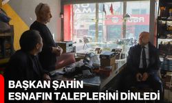 Başkan Şahin Esnafın Taleplerini Dinledi
