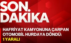 Hafriyat Kamyonuna Çarpan Otomobil Hurdaya Döndü: 1 Yaralı