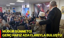 Müdür Sünnetci Genç Hafız Adaylarıyla Buluştu