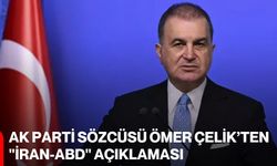 AK Parti Sözcüsü Ömer Çelik’ten "İran-ABD" Açıklaması