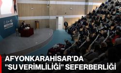 Afyonkarahisar’da "Su Verimliliği" Seferberliği