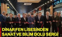 Dinar Fen Lisesinden Sanat ve Bilim Dolu Sergi