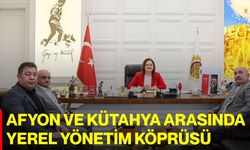 Afyon ve Kütahya Arasında Yerel Yönetim Köprüsü