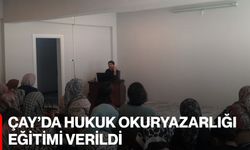 Çay’da Hukuk Okuryazarlığı Eğitimi Verildi