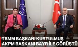 TBMM Başkanı Kurtulmuş, AKPM Başkanı Bayr ile görüştü