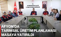 Afyon’da Tarımsal Üretim Planlaması Masaya Yatırıldı
