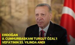 Erdoğan, 8. Cumhurbaşkanı Turgut Özal'ı vefatının 33. yılında andı
