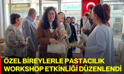 Özel Bireylerle Pastacılık Workshop Etkinliği Düzenlendi