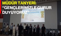 Müdür Tanyeri: “Gençlerimizle Gurur Duyuyoruz”