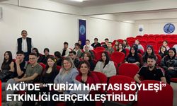 AKÜ’de “Turizm Haftası Söyleşi” Etkinliği Gerçekleştirildi