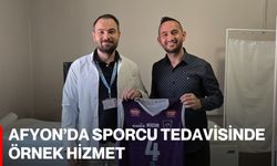 Afyon’da Sporcu Tedavisinde Örnek Hizmet