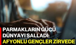 Parmakların Gücü Dünyayı Salladı: Afyonlu Gençler Zirvede