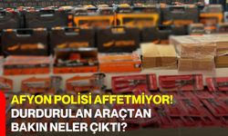 Afyon Polisi Affetmiyor! Durdurulan Araçtan Bakın Neler Çıktı?