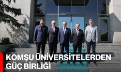 Komşu Üniversitelerden Güç Birliği